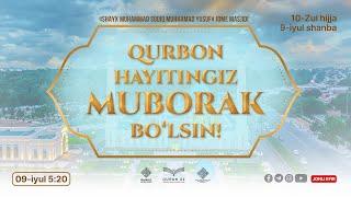  QURBON HAYITINGIZ MUBORAK BO'LSIN! | ҚУРБОН ҲАЙИТИНГИЗ МУБОРАК БЎЛСИН!