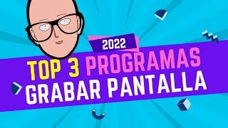 TOP 3 Los MEJORES programas GRATUITOS para GRABAR LA PANTALLA de TU PC [2022]