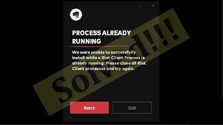 How To Fix "Process Already Running" - RIOT CLIENT BUG LEAGUE OF LEGENDS/ VALORANT