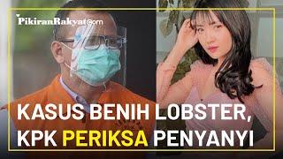 KPK Periksa Penyanyi Betty Elista Terkait Korupsi Benih Lobster yang Menjerat Edhy Prabowo