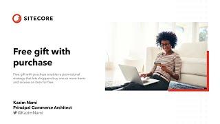 Demo: Sitecore XC - Free Gift with Purchase | merchandising in marketing