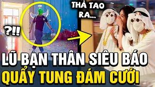 Gặp phải khứa bạn thân SIÊU BÁO, trai xinh gái đẹp bất lực nhìn lũ bạn quẩy TUNG NÓC sự kiện| TÁM TV