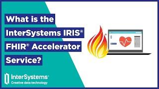 What is the InterSystems IRIS FHIR Server