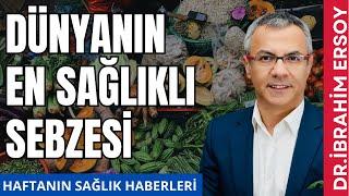 Dünyanın en sağlıklı sebzesi belirlendi!