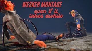 even if it takes awhile - wesker montage dead by daylight.