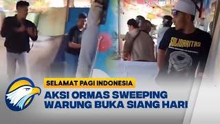 HOT TOPIC - Viral! Aksi Ormas Sweeping Warung Buka Siang Hari saat Bulan Ramadhan