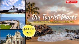 Diu Tourist Places | Places to Visit in Diu | Diu Tour Guide | Diu Tour Vlog | Famous Places Of Diu