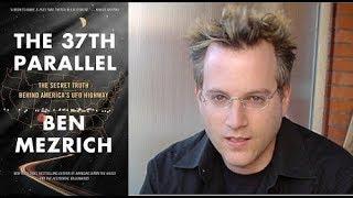 The UFO and Animal Mutilation Problem - Ben Mezrich - The 37th Parallel