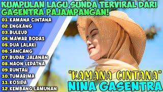 "KAMANA CINTANA & ENGKANG" - NINA GASENTRA: MEMBAWAKAN LAGU SUNDA YANG MENGGETARKAN HATI!