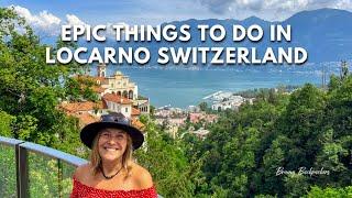 Things to do in Locarno Switzerland