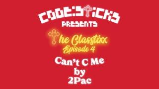 CLASSTIXX 4 - CANT C ME