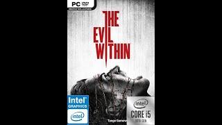 The Evil Within On Core i5 1035G1 Intel UHD