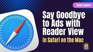 How to Remove Ads and Enjoy Safari on Your Mac with Reader Mode