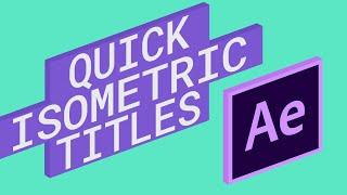 Create Easy Isometric Titles in After Effects - Tutorial (Plugin)