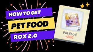 How To Get Pet Food in RoX 2.0 - (2023 Updated)