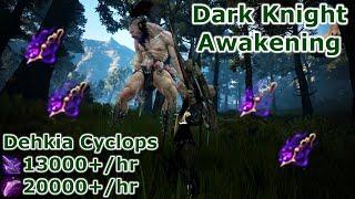 BDO | Dehkia Cyclops | Dark Knight Awakening | 13000+/hr 20000+/hr (Lv2)
