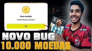 NOVO BUG - 10 000 MOEDAS NO EFOOTBALL MOBILE 2024