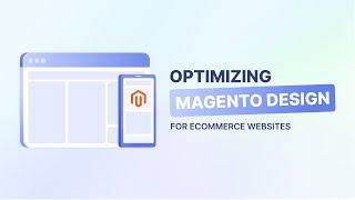 Magento Design Tips: Real-Life Design Examples for Your Online Store