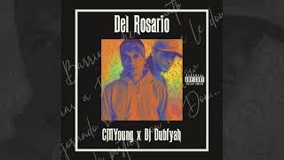 Del Ɽosario - CMYoung [Prod. Dj Dubfyah]