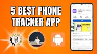 5 Best Phone Tracker Apps for Android | Track Effortlessly