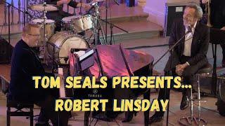 Tom Seals Presents...Robert Lindsay - Leaning on a Lamp Post Live