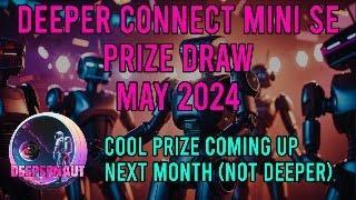 Deepernaut.space Monthly Contest Draw - To Win a Mini SE - 1:11 Chance