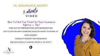 How To Find Top Talent for Your Insurance Agency ― Tip 1