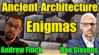 ️Who Built All This (Ancient Stuff)? - Dan Stevens & Andrew Finck : 349