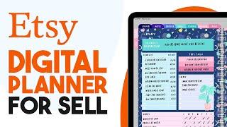  How To Make a DIGITAL PLANNER To Sell On Etsy (2024) Tutorial For Beginners