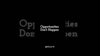 Opportunities #attitude #status #motivation #quotes #trend