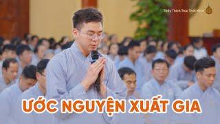 Ước nguyện xuất gia của chàng trai trẻ...