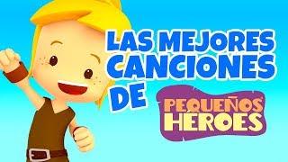 40 MINUTOS DE LAS MEJORES CANCIONES DE PEQUEÑOS HEROES  | Canciones infantiles cristianas