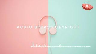 Backsound Bebas Copyright / Audio Bebas Copyright 70 (Musik Bebas Hak Cipta)