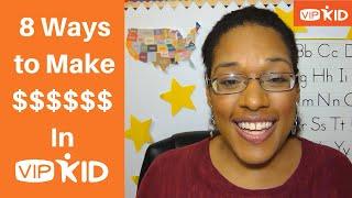 8 Ways to Make Money with VIPKid