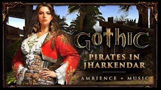 Gothic 2 | Pirates in Jharkendar  |  1 hour mix with nature & beach sounds