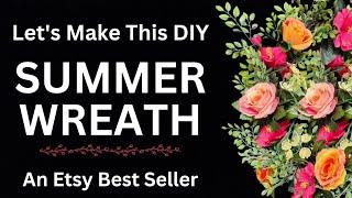 *NEW* SUMMER WREATH TUTORIAL | Etsy Best Seller | Floral Grapevine DIY Step By Step Beginner Wreath