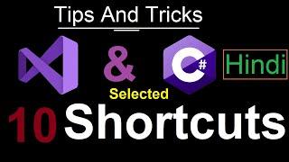 10 must known Visual Studio 2019 shortcuts | Tips and Tricks | Hindi