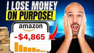 I LOSE money on this Amazon FBA product on PUPOSE!