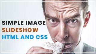 Simple Image Slideshow with html and css | No Javascript No Jquery