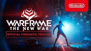 Warframe: The New War - Cinematic Trailer - Nintendo Switch