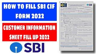 how to fill SBI CIF form 2022 || SBI customer information sheet fill up 2022