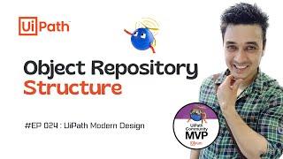 24. Understand Object Repository Structure and Elements in UiPath | Modern Design Experience