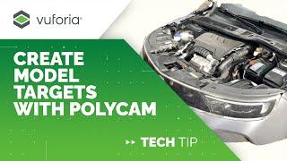 Vuforia Engine Tech Tip: Creating Model Targets with Polycam