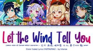 Genshin Fansong - Let The Wind Tell You (让风告诉你) Color Coded Lyrics CHI/PIN/ENG