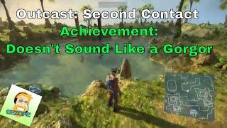 Outcast Second Contact Achievement: Doesn't Sound like a Gorgor