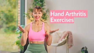 Hand Arthritis Exercises | Ease Pain and Stiffness and Increase Mobility | 8 Exercises in 8 Minutes