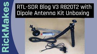 RTL-SDR Blog V3 R820T2 with Dipole Antenna Kit Unboxing