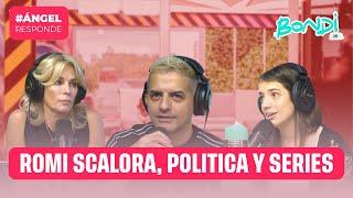 ROMI SCALORA, POLITICA Y SERIES | ANGEL RESSPONDE 16/9