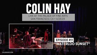 "Waterloo Sunset" - Colin Hay's "Song a Week" Live Concert Series