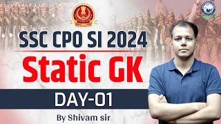SSC CPO SI 2024 || Static GK || Day -1 || By Shivam Tiwari Sir #ssc #ssccpo #kgs